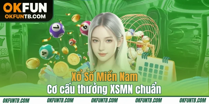 Cơ cấu thưởng XSMN chuẩn
